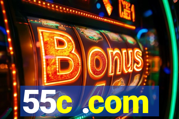 55c .com
